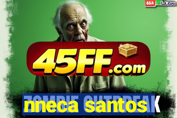 nneca santos